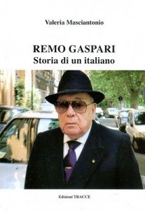Nella foto di Copertina del Libro dedicato a Remo Gaspari